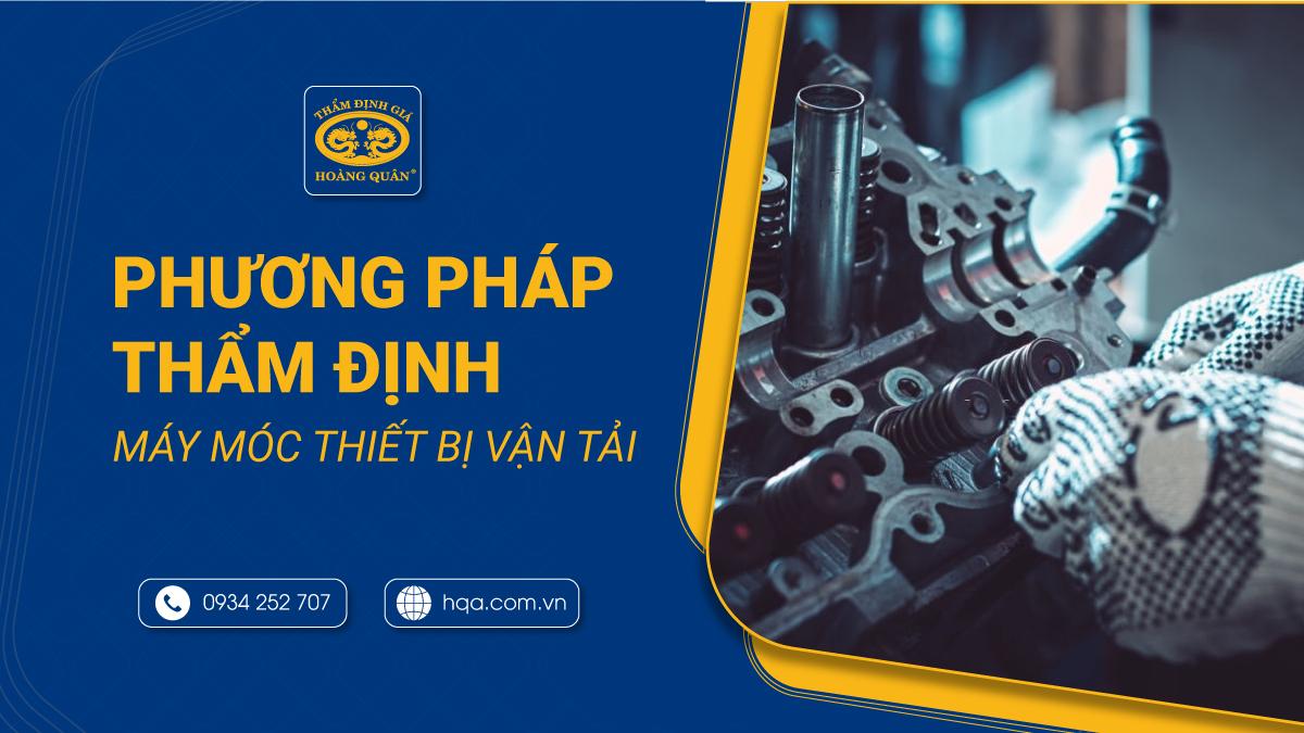 Phương pháp thẩm định máy móc thiết bị vận tải