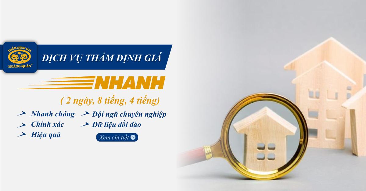 HQA THẨM ĐỊNH GIÁ NHANH TRONG 2 NGÀY – 8 TIẾNG – 4 TIẾNG