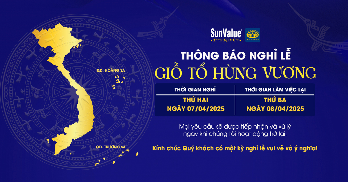 LỊCH NGHỈ GIỖ TỔ HÙNG VƯƠNG - THẨM ĐỊNH GIÁ HOÀNG QUÂN