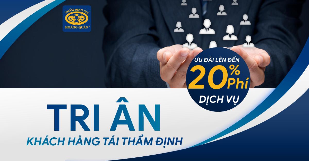 Tri Ân Khách Hàng Tái Thẩm Định Ưu đãi lên đến 20% phí dịch vụ