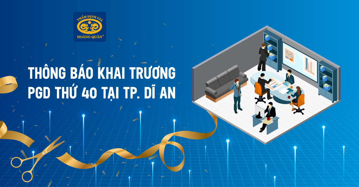 THÔNG BÁO KHAI TRƯƠNG PDG THỨ 40 TẠI TP. DĨ AN