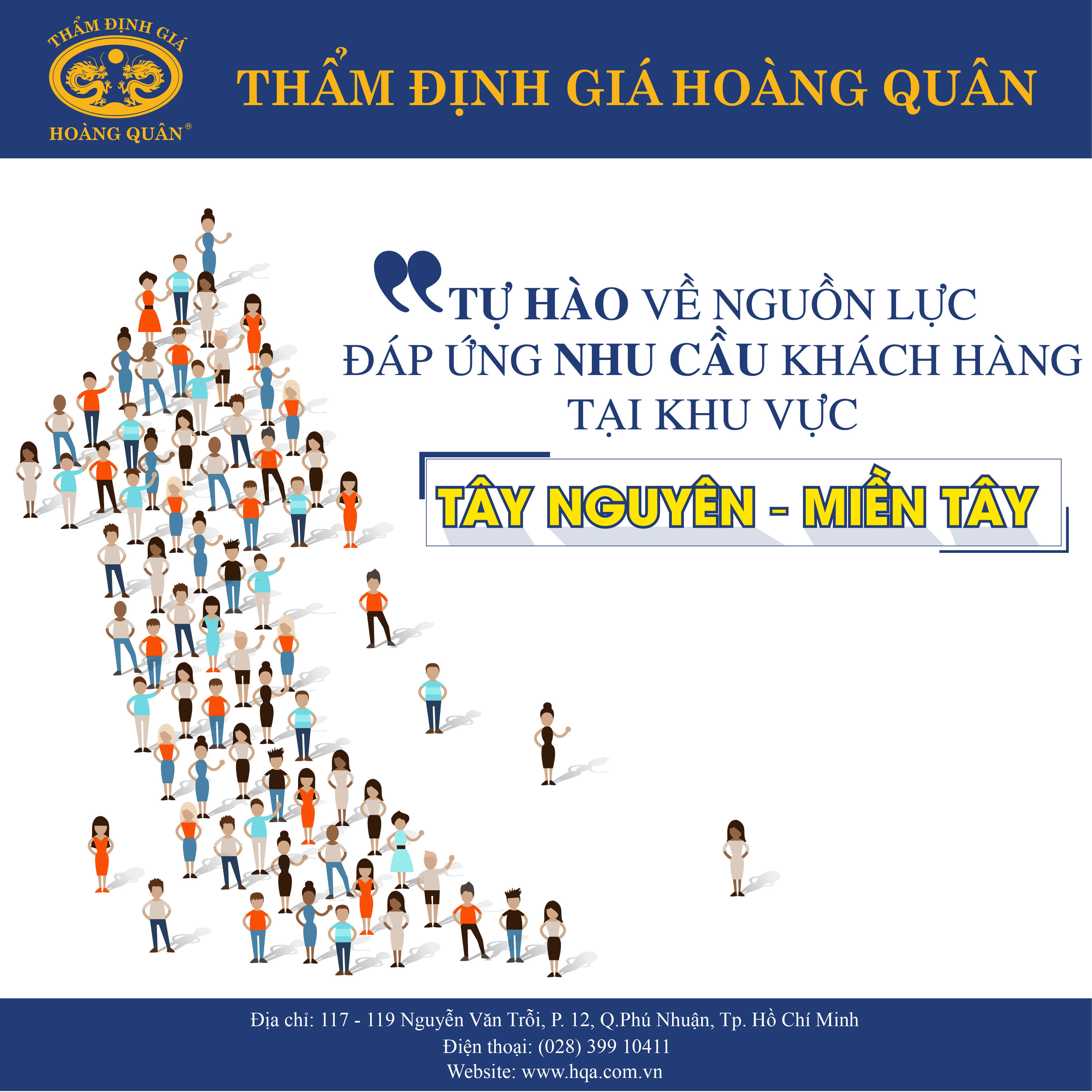 THẨM ĐỊNH GIÁ HOÀNG QUÂN - TỰ HÀO VỀ NGUỒN LỰC ĐÁP ỨNG NHU CẦU KHÁCH HÀNG TẠI KHU VỰC TÂY NGUYÊN VÀ MIỀN TÂY