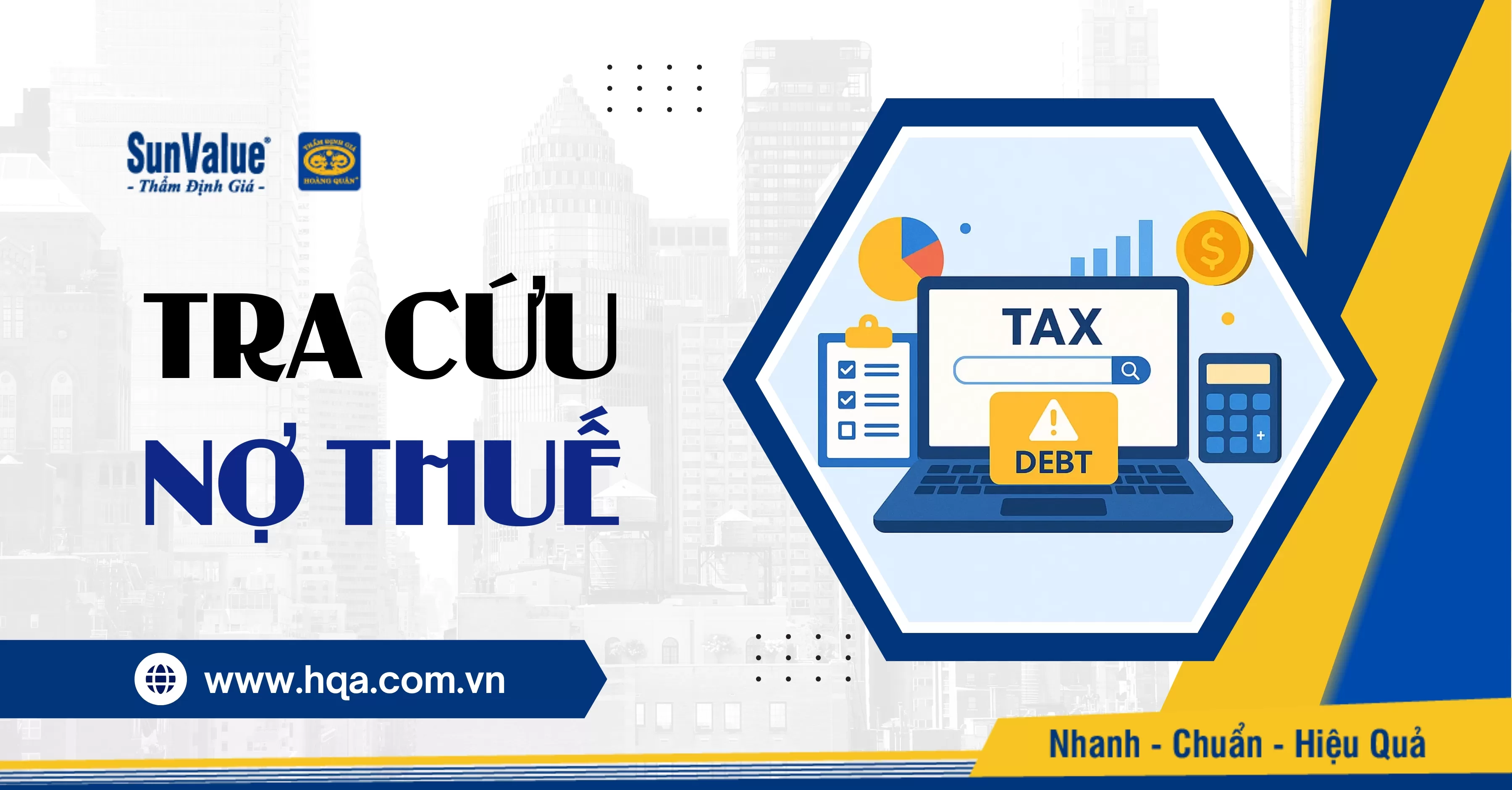 TRA CỨU NỢ THUẾ CHÍNH XÁC – TRÁNH RỦI RO, TỐI ƯU TÀI CHÍNH