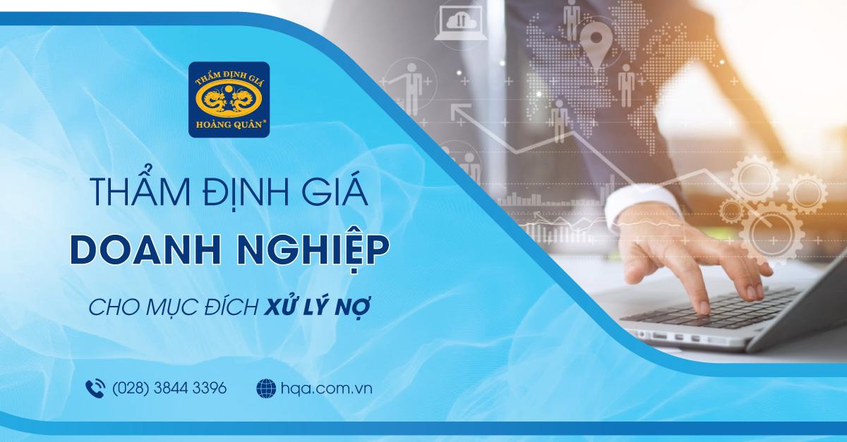 Thẩm định giá doanh nghiệp cho mục đích xử lý nợ