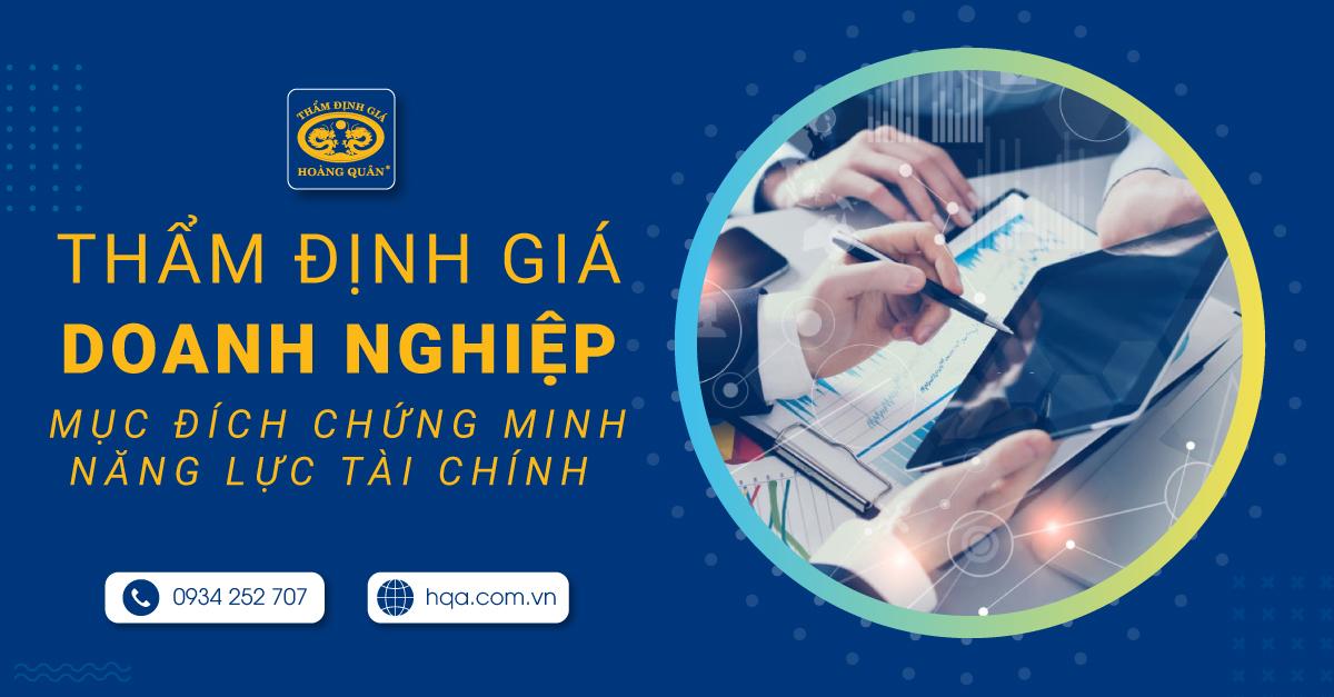 THẨM ĐỊNH DOANH NGHIỆP MỤC ĐÍCH CHỨNG MINH NĂNG LỰC TÀI CHÍNH