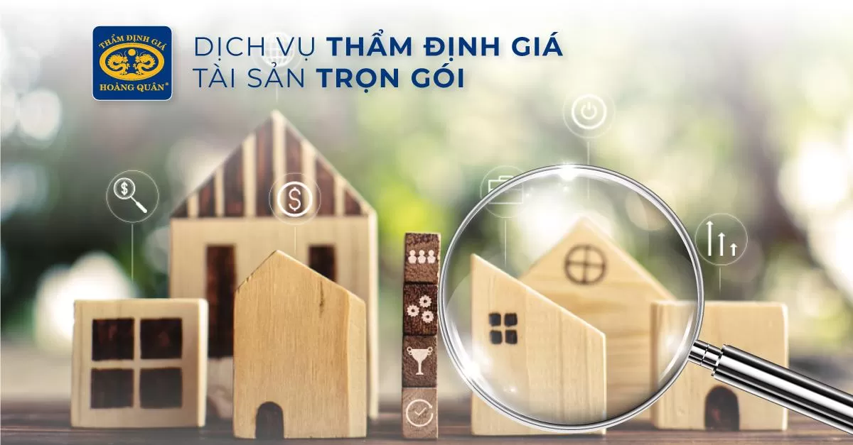 HQA CUNG CẤP DỊCH VỤ THẨM ĐỊNH GIÁ TÀI SẢN TRỌN GÓI