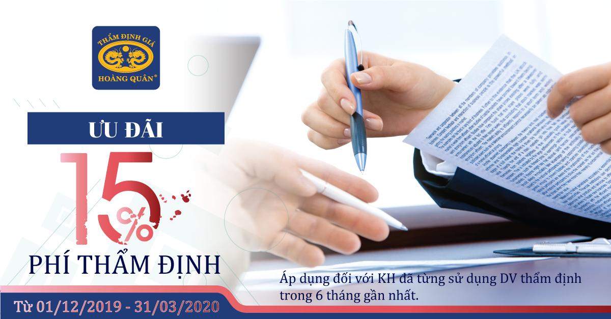 ƯU ĐÃI 15% PHÍ THẨM ĐỊNH CHO KHÁCH HÀNG ĐÃ TỪNG SỬ DỤNG DỊCH VỤ THẨM ĐỊNH