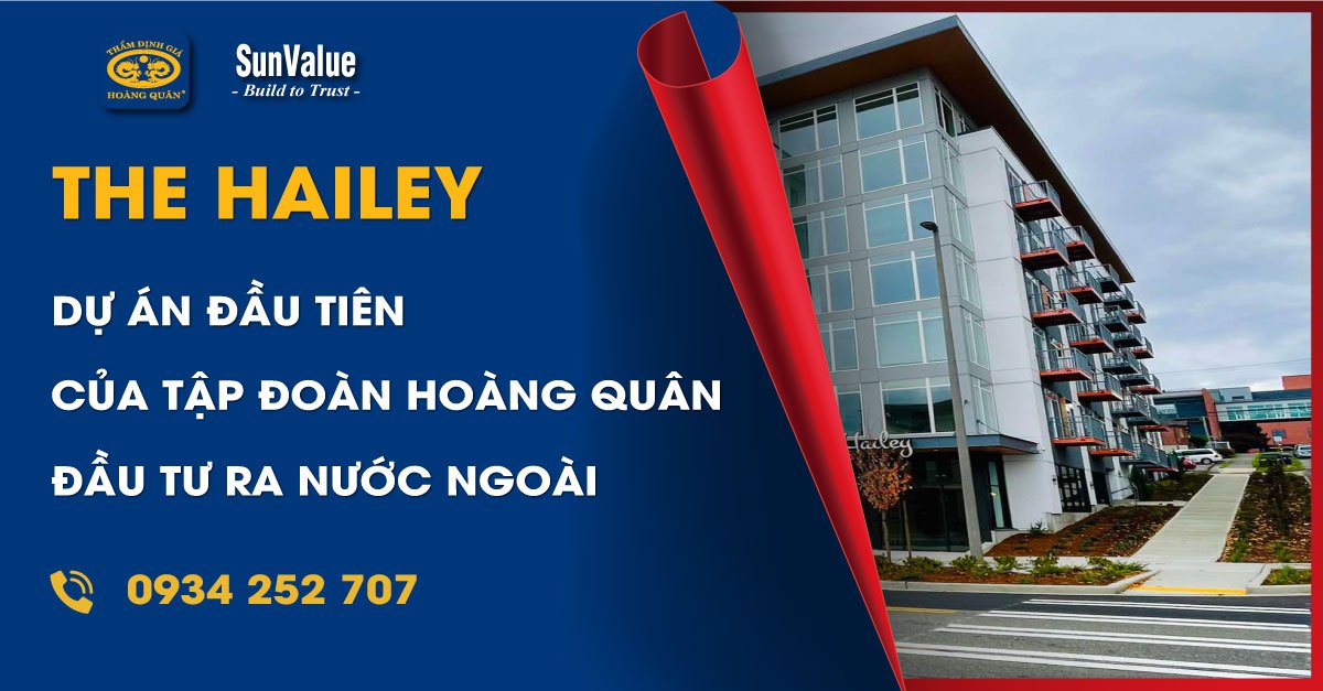 THE HAILEY - DỰ ÁN ĐẦU TIÊN CỦA TẬP ĐOÀN HOÀNG QUÂN ĐẦU TƯ RA NƯỚC NGOÀI.