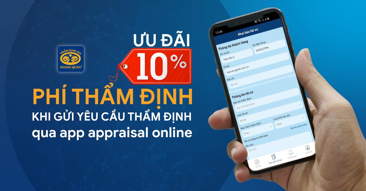 Ưu đãi phí dịch vụ thẩm định cho khách hàng khi đặt hàng qua App Appraisal Online