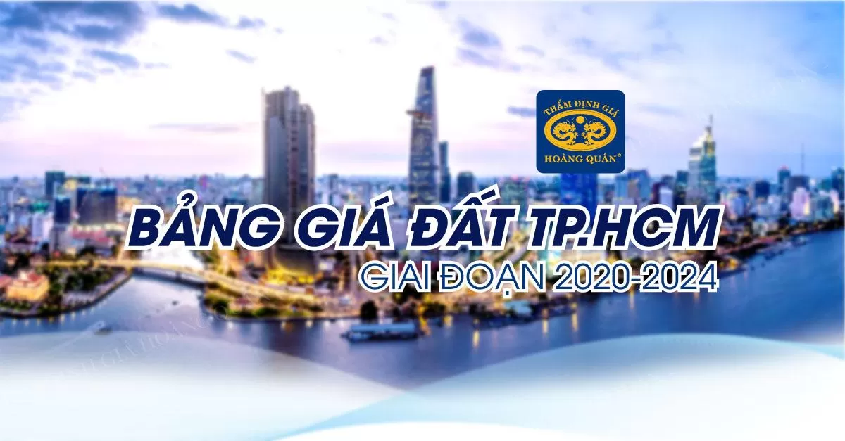 BẢNG GIÁ ĐẤT TP.HCM GIAI ĐOẠN 2020-2024