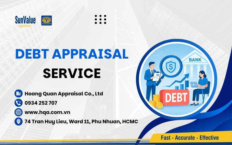 Hoang Quan Appraisal has been a pioneer in asset and debt appraisal