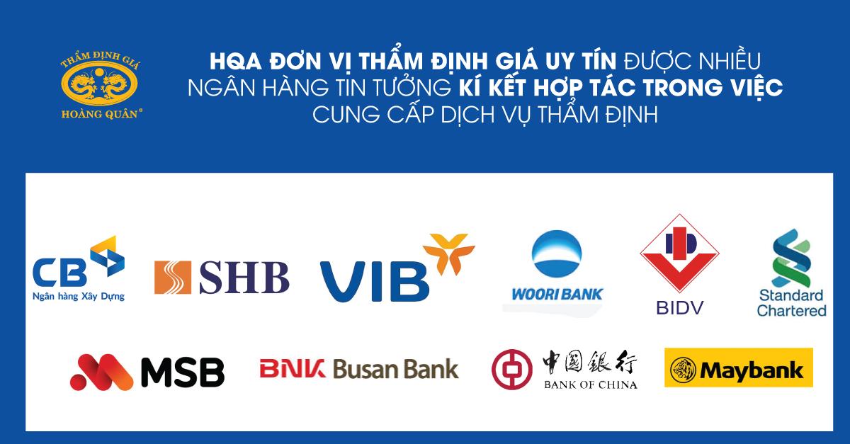 HQA ĐƠN VỊ THẨM ĐỊNH GIÁ UY TÍN ĐƯỢC NHIỀU NGÂN HÀNG TIN TƯỞNG KÍ KẾT HỢP TÁC TRONG VIỆC CUNG CẤP DỊCH VỤ THẨM ĐỊNH