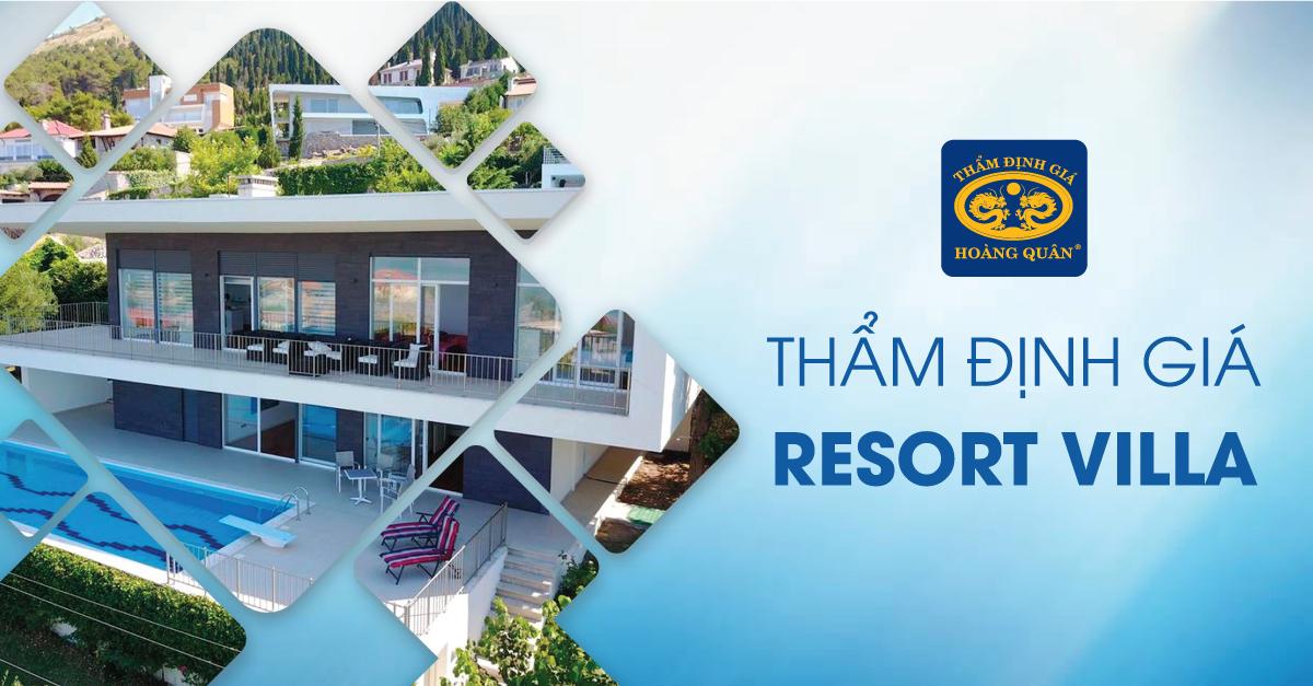 THẨM ĐỊNH GIÁ RESORT VILLA, OFFICETEL