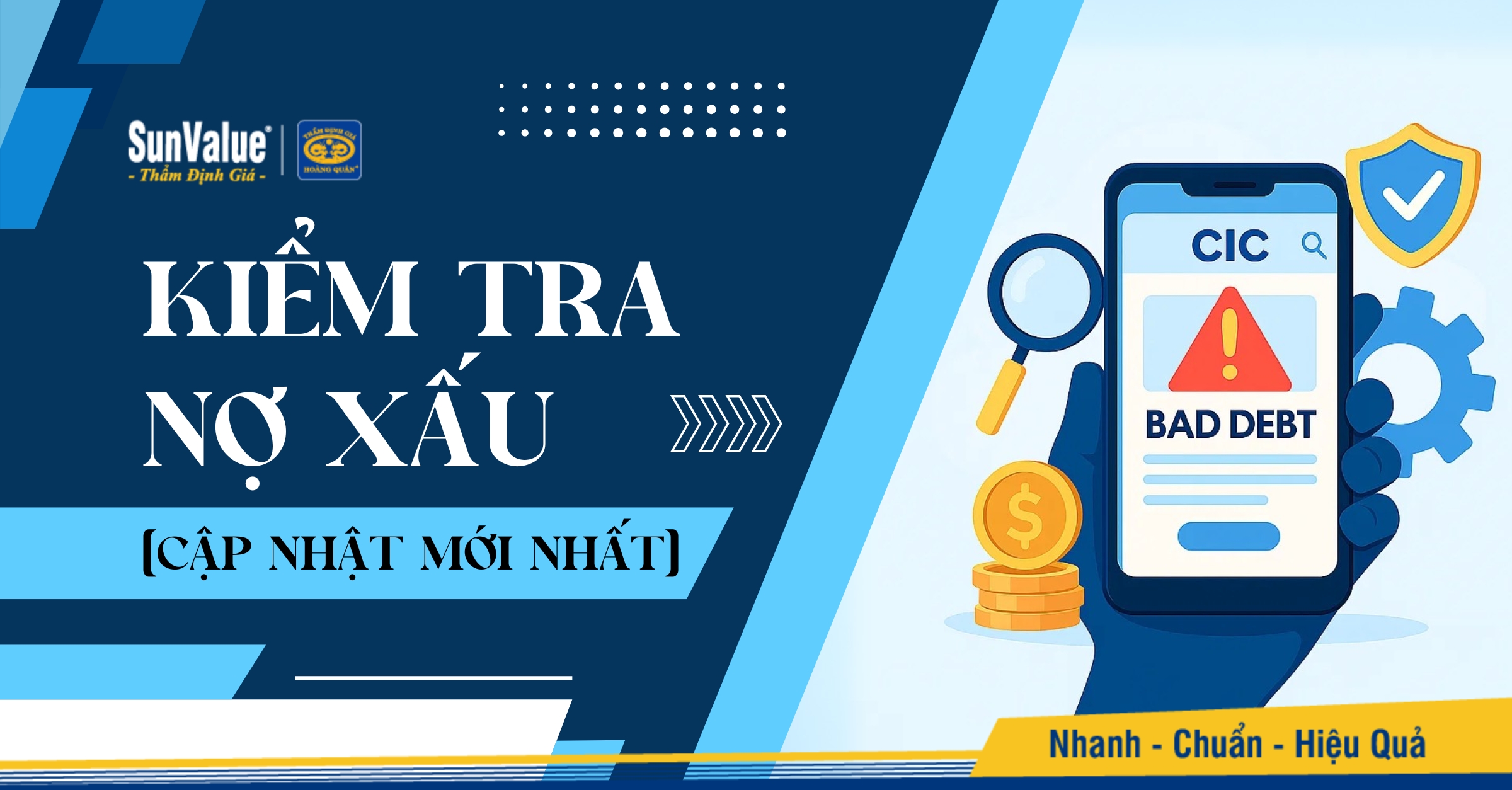 HƯỚNG DẪN KIỂM TRA NỢ XẤU CIC – CẬP NHẬT MỚI NHẤT 2025