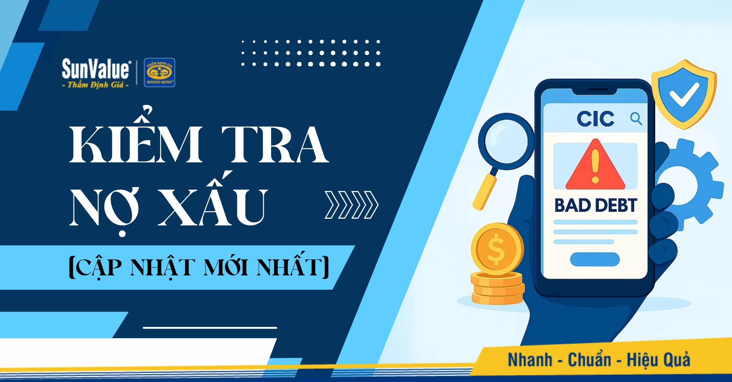 HƯỚNG DẪN KIỂM TRA NỢ XẤU CIC – CẬP NHẬT MỚI NHẤT 2025