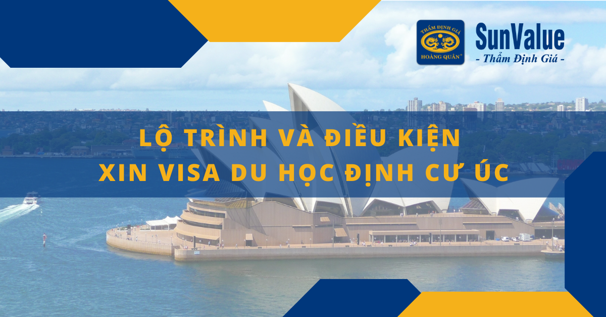 LỘ TRÌNH VÀ ĐIỀU KIỆN XIN VISA DU HỌC ĐỊNH CƯ ÚC