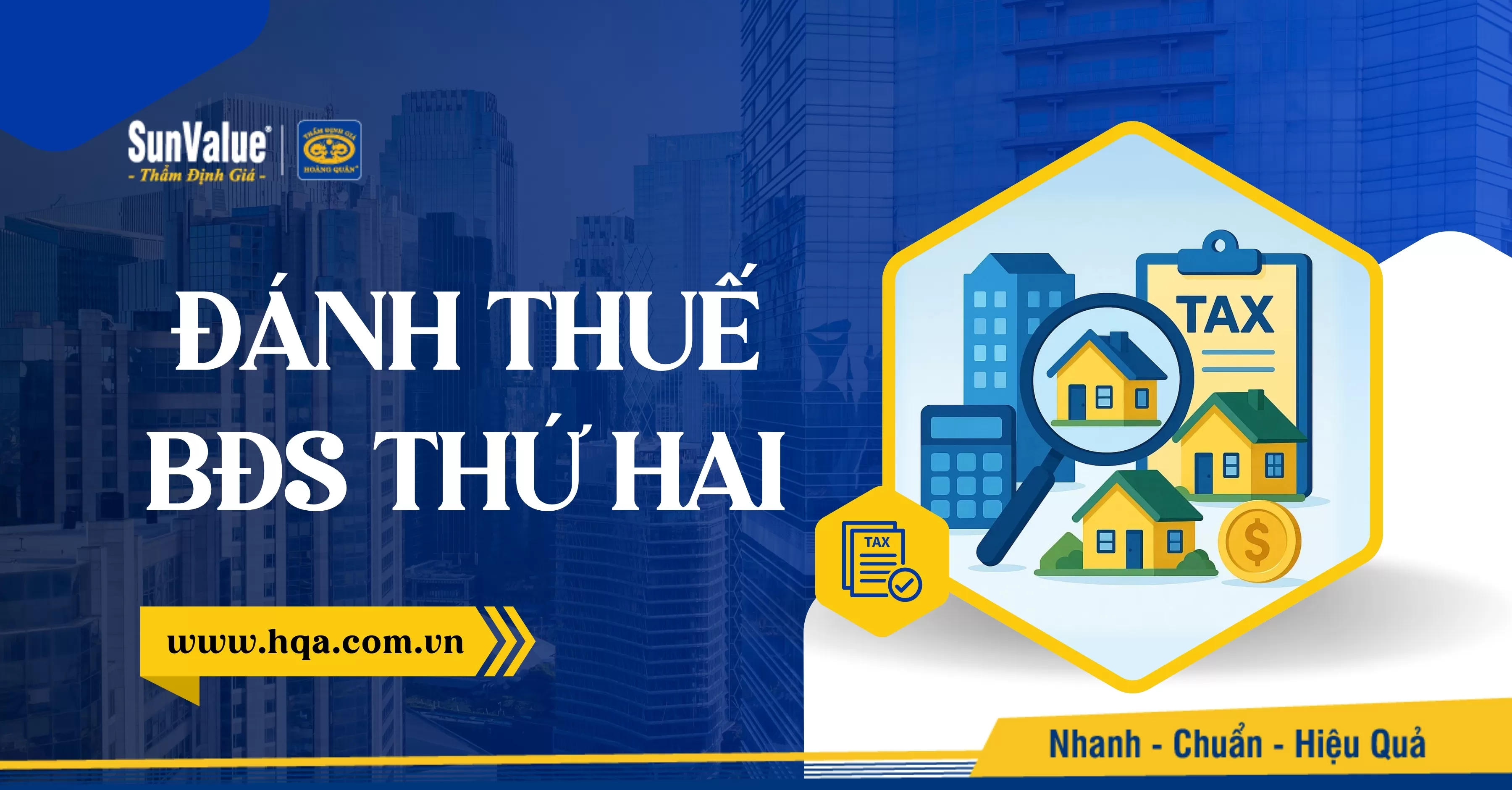 ĐÁNH THUẾ BẤT ĐỘNG SẢN THỨ 2: KÊ KHAI & ĐỊNH GIÁ ĐÚNG LUẬT