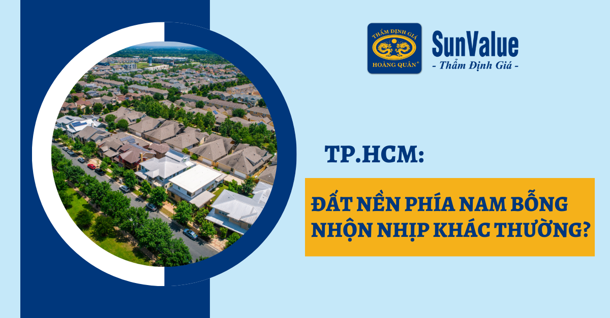 TPHCM: ĐẤT NỀN PHÍA NAM BỖNG NHỘN NHỊP KHÁC THƯỜNG?