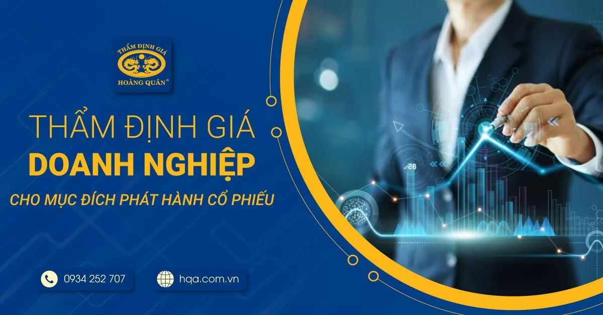 THẨM ĐỊNH GIÁ DOANH NGHIỆP CHO MỤC ĐÍCH PHÁT HÀNH CỔ PHIẾU