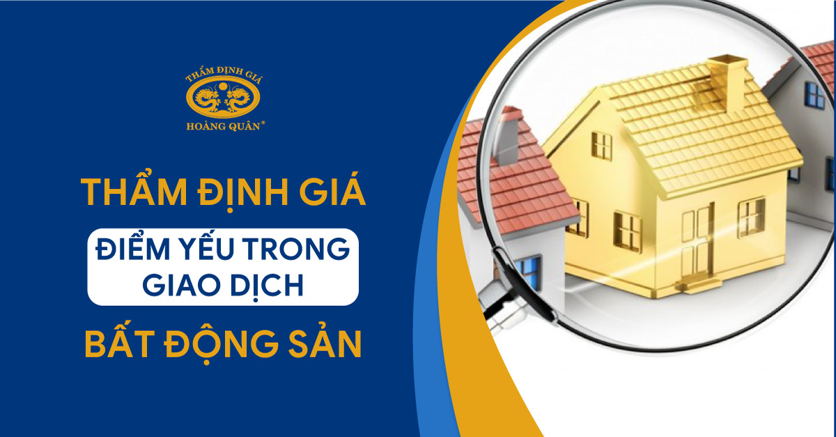 Thẩm định giá - trong giao dịch bất động sản