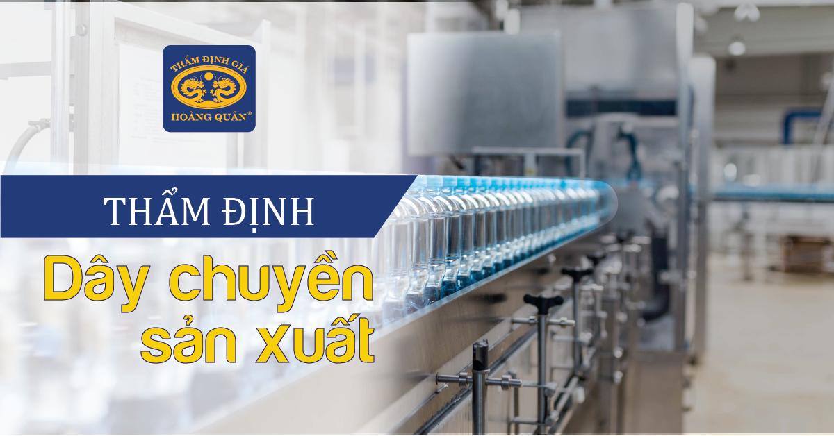 THẨM ĐỊNH DÂY CHUYỀN SẢN XUẤT