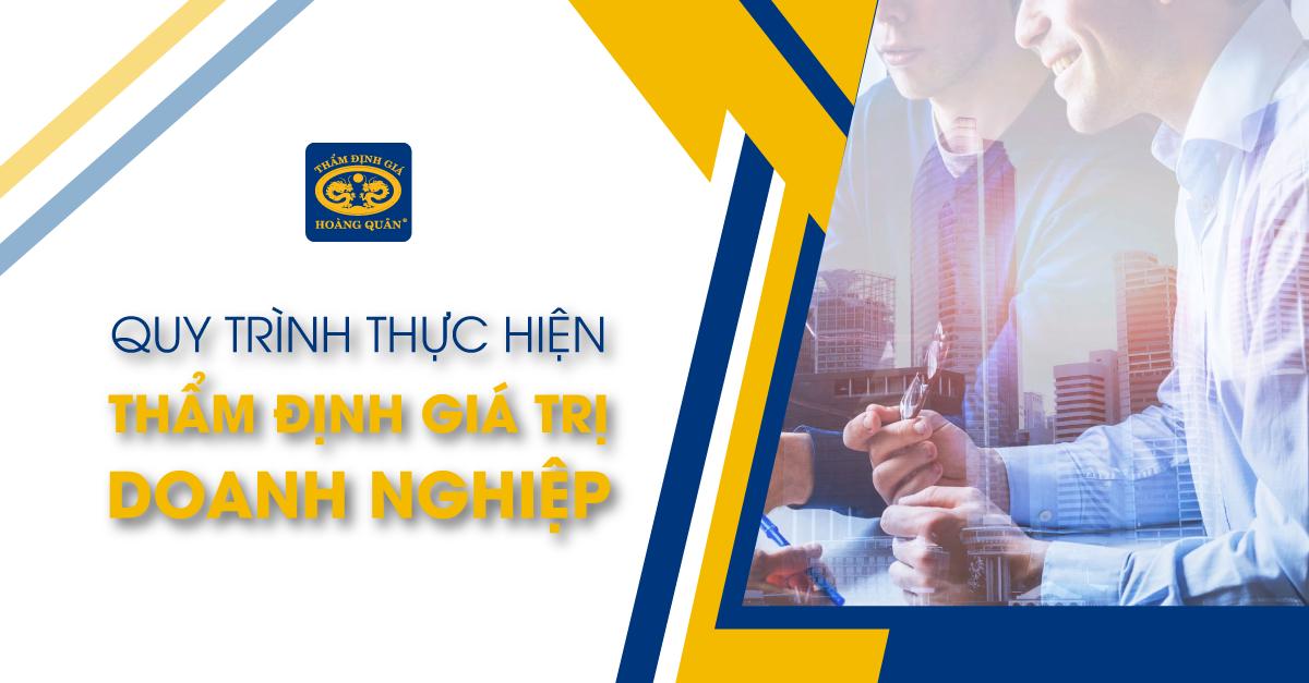 Quy trình thực hiện thẩm định giá trị doanh nghiệp