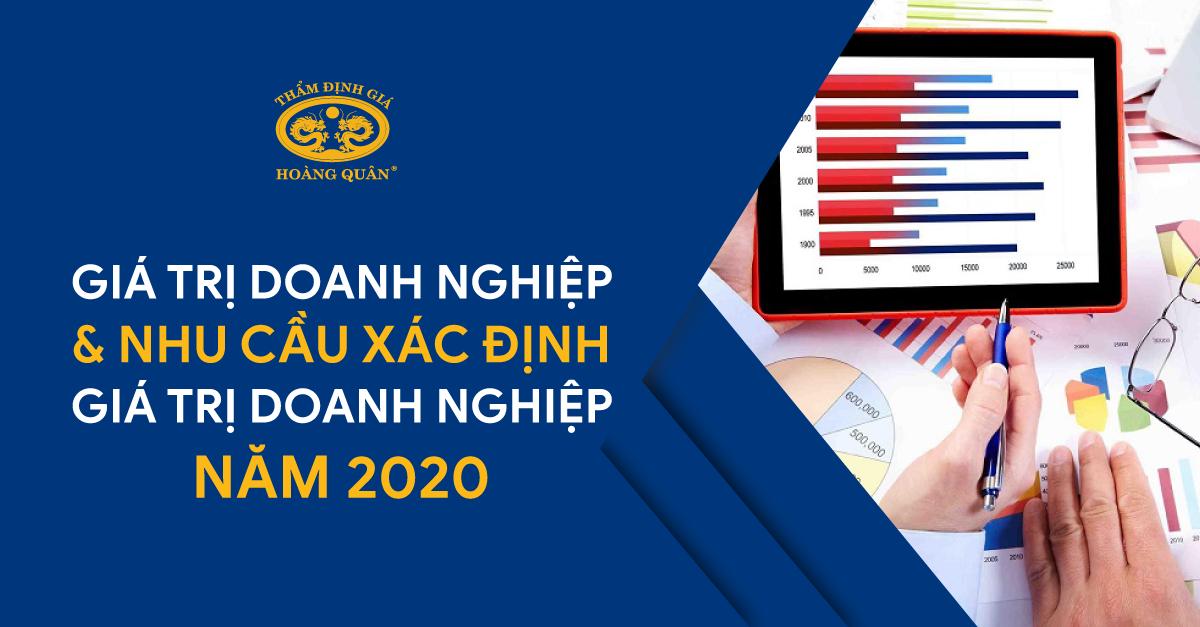 Nhu Cầu Xác Định Giá Trị Doanh Nghiệp trong Năm 2020