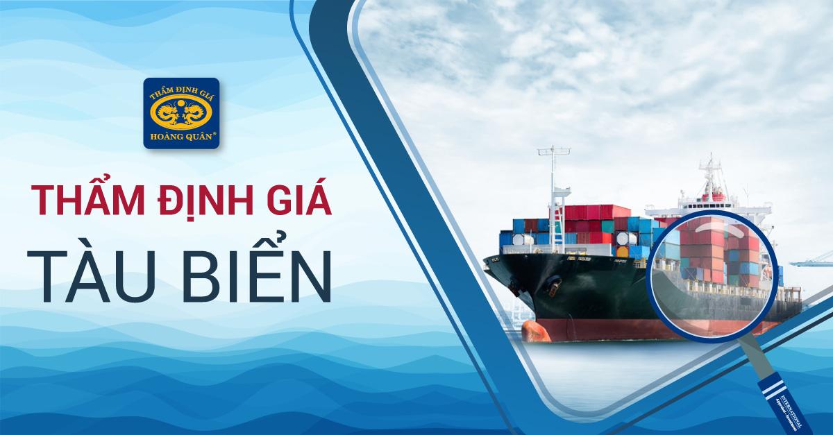 THẨM ĐỊNH GIÁ TÀU BIỂN