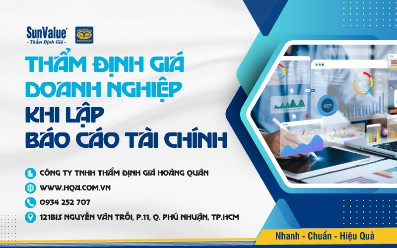 Thẩm định giá Hoàng Quân cung cấp báo cáo thẩm định giá doanh nghiệp chính xác, nhanh chóng, hỗ trợ doanh nghiệp lập báo cáo tài chính 2025 