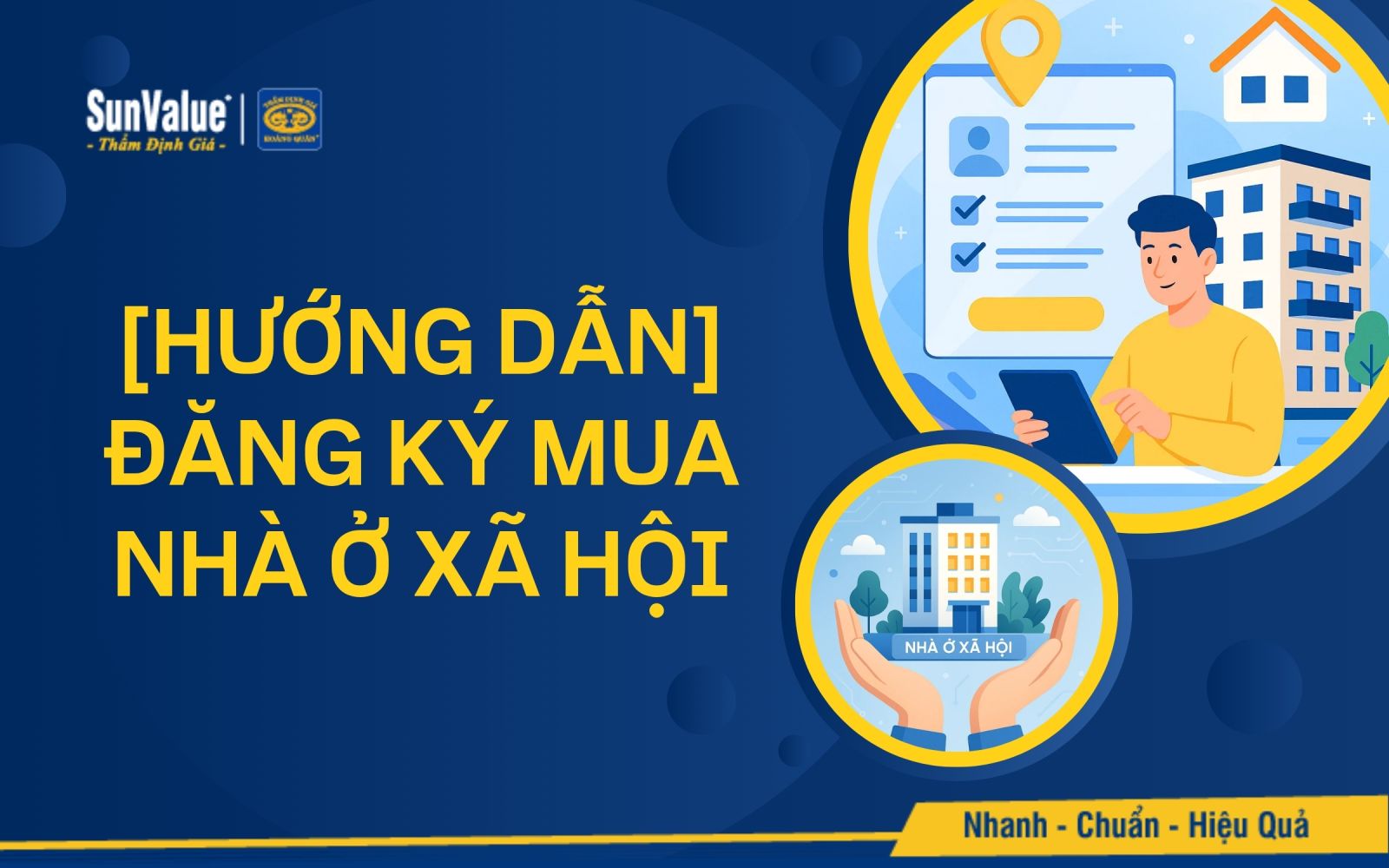 Hướng dẫn chi tiết cách đăng ký mua nhà ở xã hội