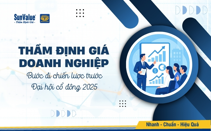 Thẩm định giá doanh nghiệp là bước đi chiến lược trước Đại hội đồng cổ đông