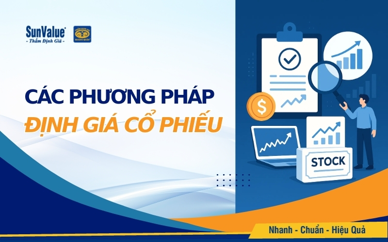Các phương pháp định giá cổ phiếu phổ biến