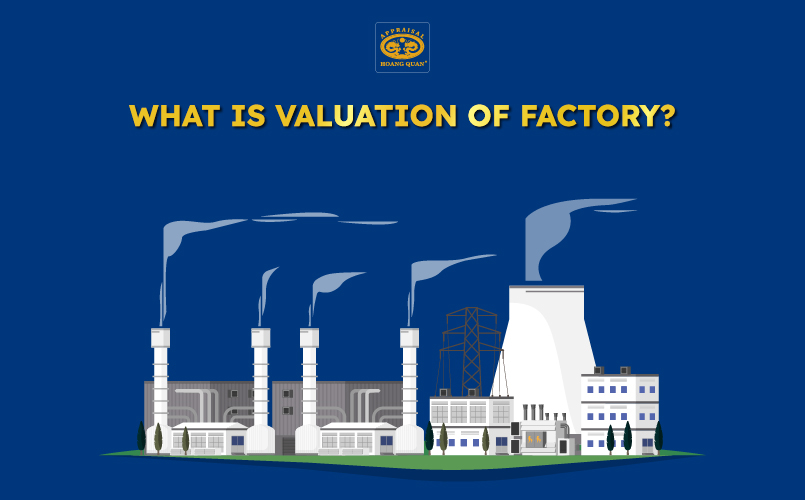 What is the valuation of the factory