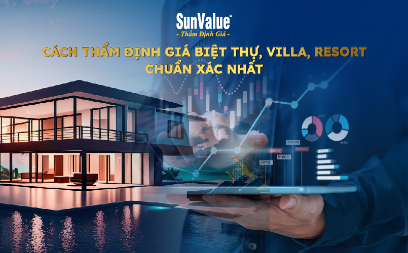 Các cách thẩm định giá biệt thự, villa, resort