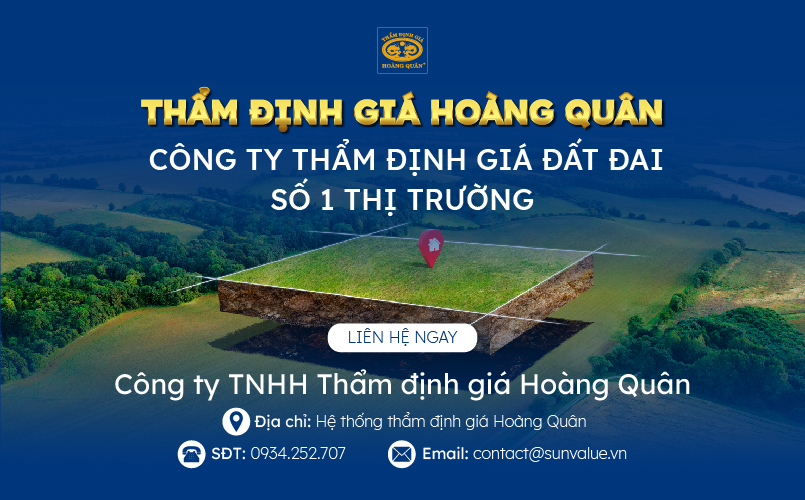 Thẩm định giá Hoàng Quân - đơn vị thẩm định giá đất đai hàng đầu thị trường