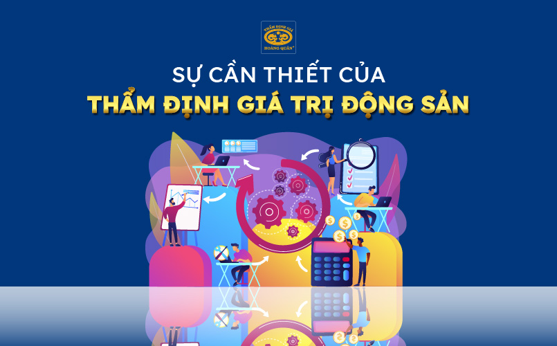 Sự cần thiết của thẩm định giá trị động sản