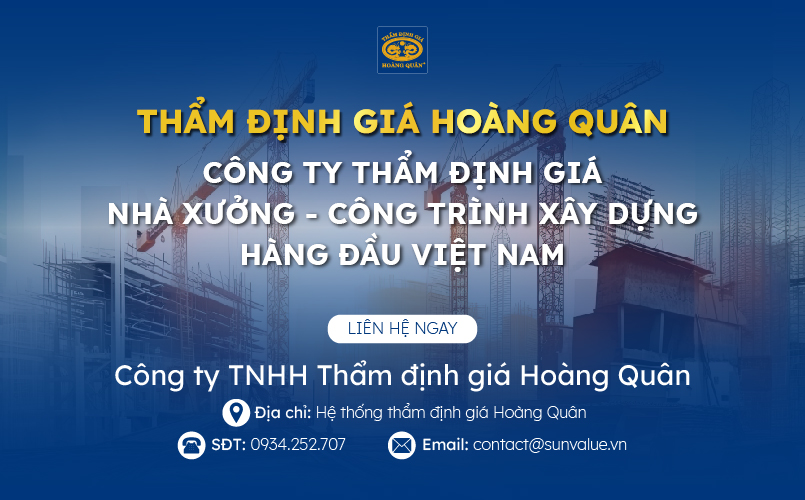 Thẩm định giá Hoàng Quân - đơn vị thẩm định giá trị nhà xưởng - công trình xây dựng hàng đầu Việt Nam