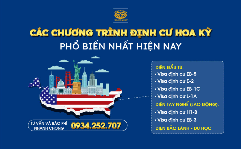 Các chương trình định cư Hoa Kỳ được lựa chọn nhiều nhất hiện nay