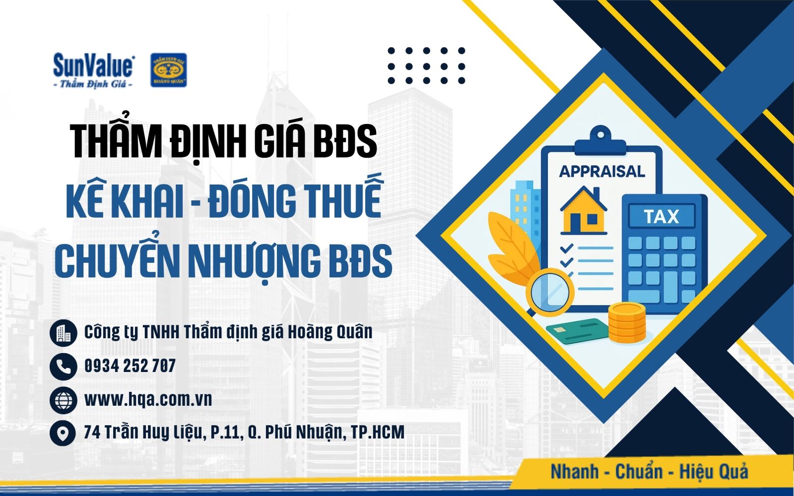 Thẩm định giá Hoàng Quân thẩm định giá bất động sản hỗ trợ kê khai - đóng thuế chuyển nhượng bất động sản