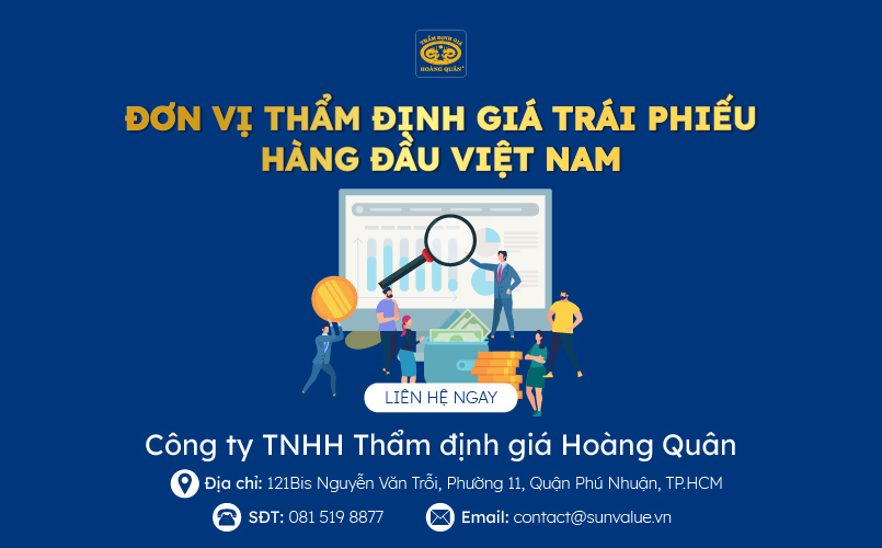 Thẩm định giá Hoàng Quân - Đơn vị thẩm định giá trái phiếu hàng đầu Việt Nam